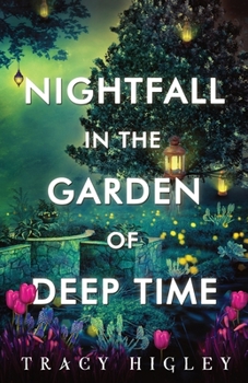 Paperback Nightfall in the Garden of Deep Time Book