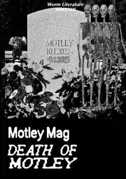 Paperback Motley Mag DEATH OF MOTLEY Book