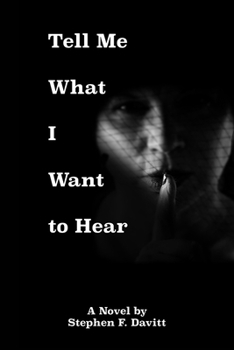 Paperback Tell Me What I Want to Hear Book