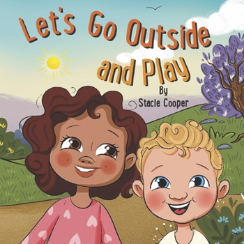 Hardcover Let's Go Outside and Play Book