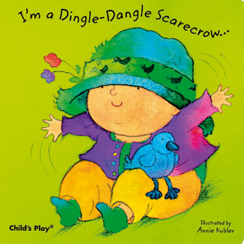 I'm a Dingle Dangle Scarecrow (Board Books for Babies) - Book  of the Songs and Rhymes - Baby Board Books