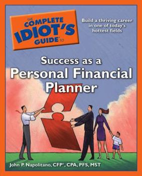Paperback The Complete Idiot's Guide to Success as a Personal Financial Planner Book