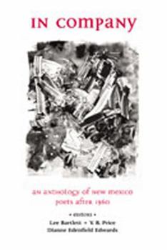 In Company: An Anthology of New Mexico Poets After 1960 (Mary Burritt Christiansen Poetry)