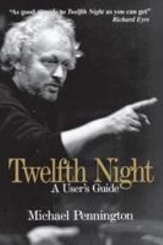 Paperback Twelfth Night: A User's Guide Book