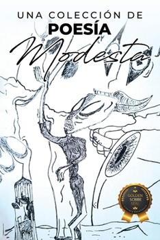 Paperback Una Colección de Poesía Modesta [Spanish] Book