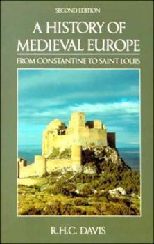 Paperback A History of Medieval Europe: From Constantine to Saint Louis Book