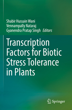 Paperback Transcription Factors for Biotic Stress Tolerance in Plants Book