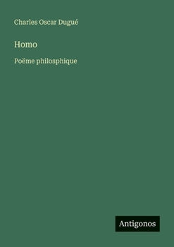 Paperback Homo: Poëme philosphique [French] Book