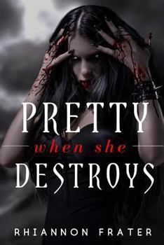 Paperback Pretty When She Destroys: Pretty When She Dies #3 Book