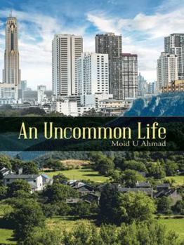 Paperback An Uncommon Life Book