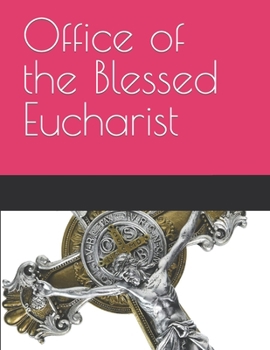Paperback Office of the Blessed Eucharist Book