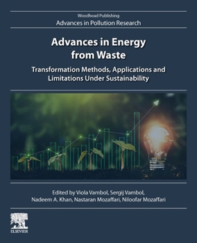 Paperback Advances in Energy from Waste: Transformation Methods, Applications and Limitations Under Sustainability Book