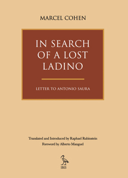 In Seach of a Lost Ladino: Letter to Antonio Saura