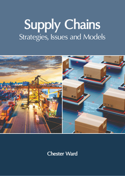 Hardcover Supply Chains: Strategies, Issues and Models Book