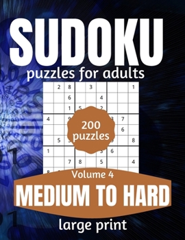 Sudoku Puzzles For Adults Medium To Hard Large Print: Activity Books For Inmates Vol 4
