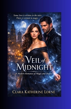 Paperback Veil of Midnight: A Modern Romance of Magic and Desire Book