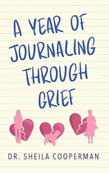Hardcover A Year of Journaling Through Grief Book
