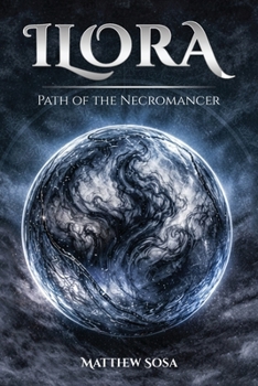 Paperback Ilora: Path of the Necromancer Book