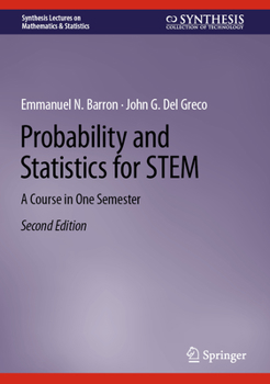 Hardcover Probability and Statistics for Stem: A Course in One Semester Book