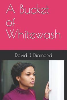 Paperback A Bucket of Whitewash Book