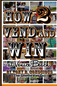 Paperback How to Vend And Win (at Venice Beach) Book