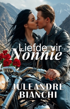 Paperback Liefde vir Nonnie [Afrikaans] Book