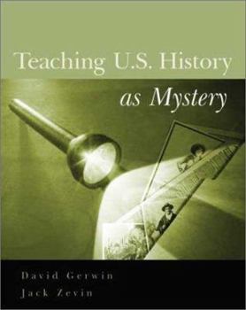 Paperback Teaching U.S. History as Mystery Book