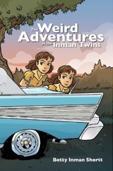 Paperback The Weird Adventures of the Inman Twins Book