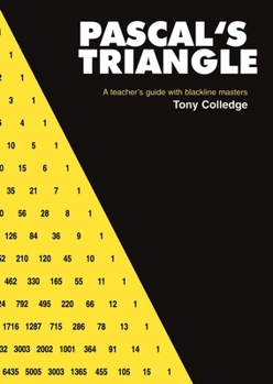Paperback Pascal's Triangle: A Teacher's Guide with Blackline Masters Book