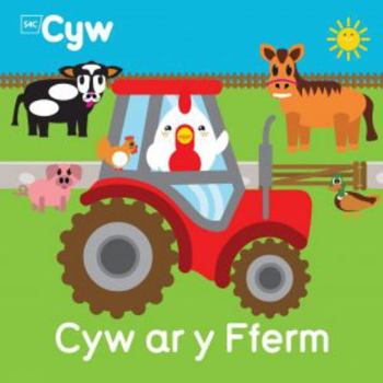 Paperback Cyfres Cyw: Cyw ar y Fferm [Welsh] Book