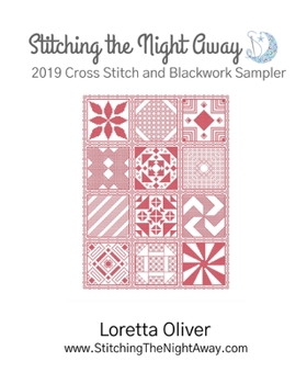 Paperback Stitching the Night Away 2019 Cross Stitch and Blackwork Sampler Book