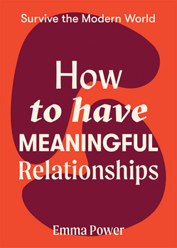 Paperback How to Have Meaningful Relationships Book