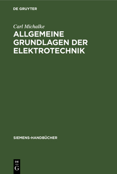 Hardcover Allgemeine Grundlagen Der Elektrotechnik [German] Book