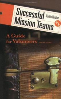 Paperback Successful Mission Teams: A Guide for Volunteers Book