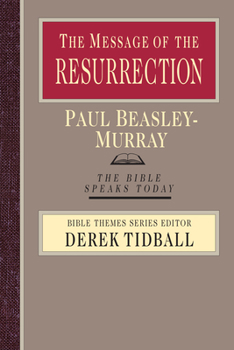 Paperback The Message of the Resurrection: Christ Is Risen! Book