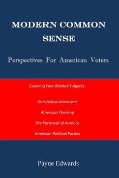 Paperback Modern Common Sense: Perspectives For American Voters Book