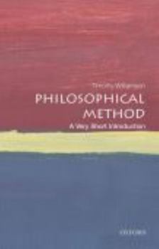 Philosophical Methodology: A Very Short Introduction