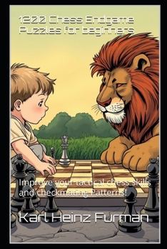 Paperback 1200 Chess Endgame Puzzles for beginners: Improve your tactical chess skills and checkmating Patterns! Book