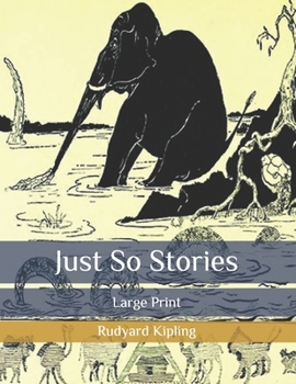 Paperback Just So Stories: Large Print Book