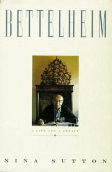 Paperback Bettelheim: A Life and a Legacy Book