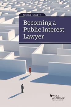 Paperback Becoming a Public Interest Lawyer (Academic and Career Success Series) Book