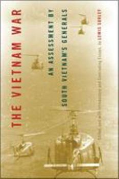 The Vietnam War: An Assessment by South Vietnam’s Generals - Book  of the Modern Southeast Asia