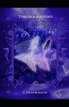 The Sea Fairies Illustrated