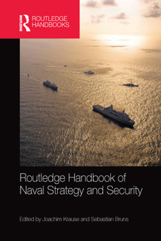 Paperback Routledge Handbook of Naval Strategy and Security Book
