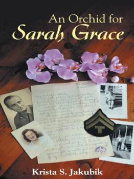 Paperback An Orchid for Sarah Grace Book