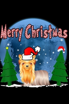 Paperback Merry Christmas: Santa Yorkshire Terrier Dog Holiday Merry Christmas Graphic Journal/Notebook Blank Lined Ruled 6x9 100 Pages Book