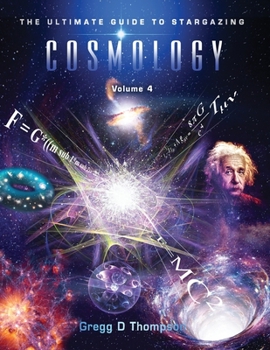 Paperback COSMOLOGY - Volume 4: The Ultimate Guide to Stargazing Book