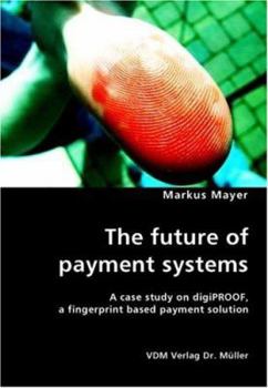 The Future of Payment Systems