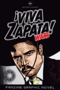 Paperback ?Viva Zapata! Wars: Fanzine Graphic Novel [Spanish] Book