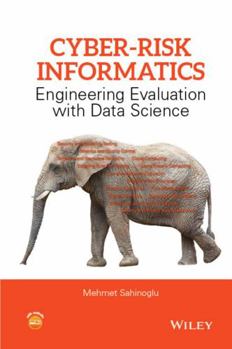 Hardcover Cyber-Risk Informatics: Engineering Evaluation with Data Science Book